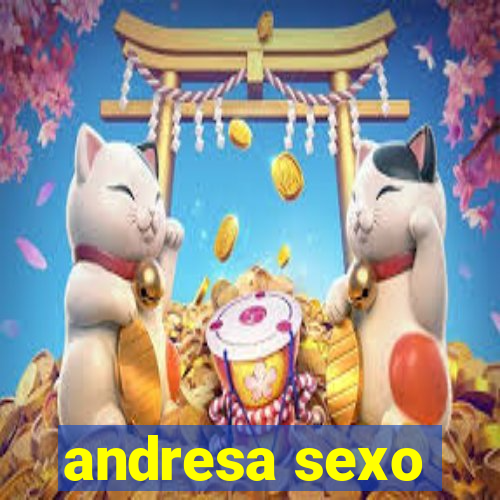 andresa sexo